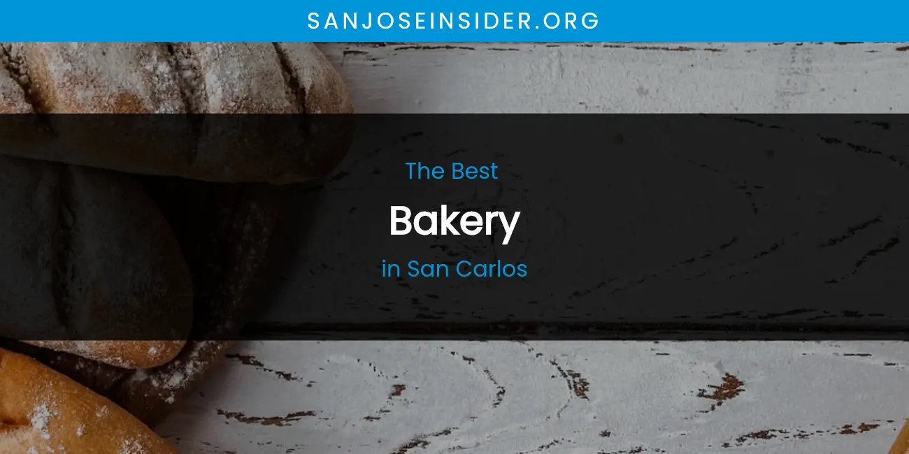 San Carlos' Best Bakery featured