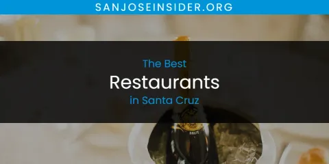 Best Restaurants in Santa Cruz: Ultimate Guide