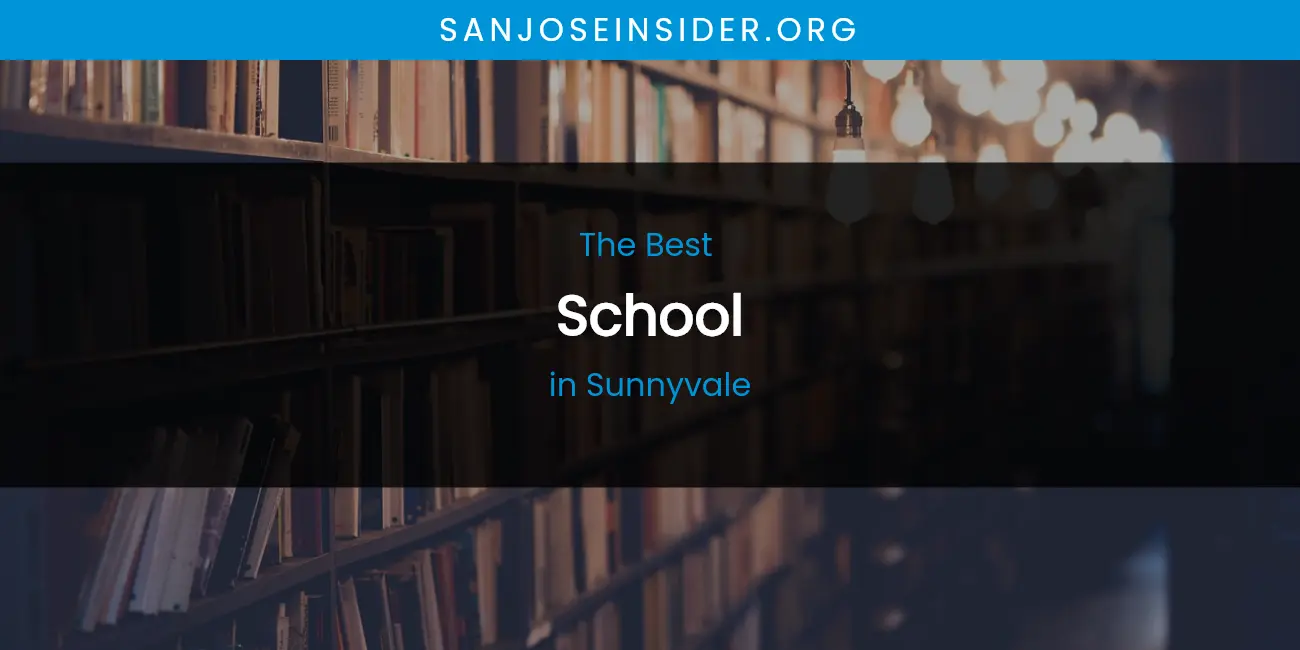 Sunnyvale's Best School featured
